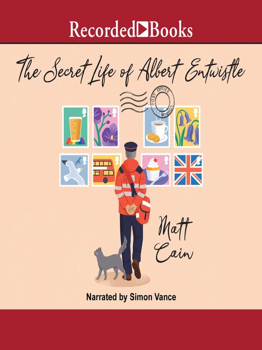 Title details for The Secret Life of Albert Entwistle by Matt Cain - Wait list